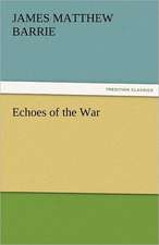 Echoes of the War