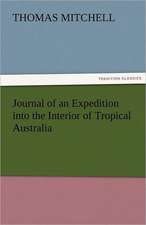 Journal of an Expedition Into the Interior of Tropical Australia: The Economy of Vegetation