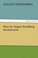 Plays by August Strindberg, Second Series: The Man of the Forty Faces