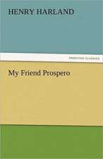 My Friend Prospero