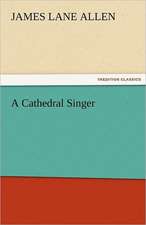 A Cathedral Singer