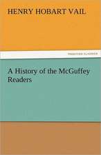 A History of the McGuffey Readers