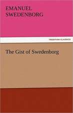 The Gist of Swedenborg