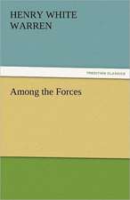 Among the Forces