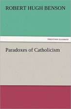 Paradoxes of Catholicism