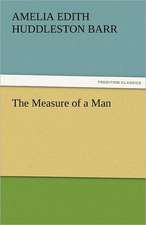 The Measure of a Man