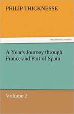 A Year's Journey Through France and Part of Spain, Volume 2: The Central Man of All the World a Course of Lectures Delivered Before the Student Body of the New York State Colleg