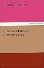 Christmas Tales and Christmas Verse