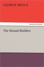 The Mound Builders