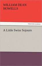 A Little Swiss Sojourn