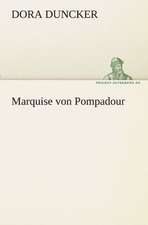 Marquise Von Pompadour: Die Saugethiere 1