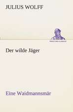 Der wilde Jäger