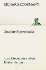 Unartige Musenkinder. Lose Lieder Aus Sieben Jahrhunderten: Wir Framleute