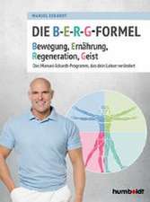 Die B-E-R-G-Formel