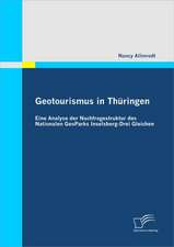 Geotourismus in Thuringen: Hilfe Oder Hindernis Beim Interkulturellen Lernen?