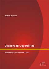 Coaching Fur Jugendliche: Kybernetisch-Systemische Ethik