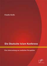 Die Deutsche Islam Konferenz: Eine Untersuchung Aus Mediativer Perspektive