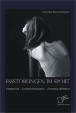 Essst Rungen Im Sport: K Rperkult - Schlankheitswahn - Anorexia Athletica