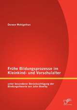 Fr He Bildungsprozesse Im Kleinkind- Und Vorschulalter Unter Besonderer Ber Cksichtigung Der Bindungstheorie Von John Bowlby: Eine Untersuchung Der Eignung Und Des Werbewirkungserfolgs Von Testimonials Zur Bildung Von Markenpers Nlichkeit