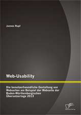 Web-Usability: Die Benutzerfreundliche Gestaltung Von Webseiten Am Beispiel Der Webseite Der Baden-Wurttembergischen Ubersetzertage 2