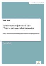 Kirchliche Basisgemeinden und Pfingstgemeinden in Lateinamerika