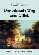 Der schmale Weg zum Glück