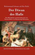 Der Diwan des Hafis