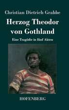 Herzog Theodor von Gothland