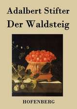 Der Waldsteig