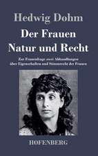 Der Frauen Natur und Recht