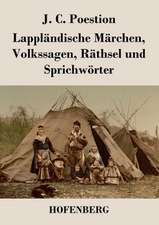 Lappländische Märchen, Volkssagen, Räthsel und Sprichwörter