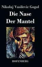 Die Nase / Der Mantel