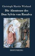 Die Abenteuer des Don Sylvio von Rosalva