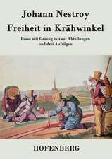 Freiheit in Krähwinkel