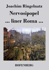 Nervosipopel / ... liner Roma ...