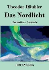 Das Nordlicht (Florentiner Ausgabe)