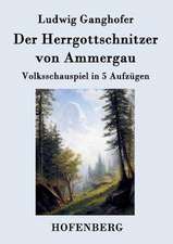 Der Herrgottschnitzer von Ammergau