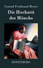 Die Hochzeit des Mönchs