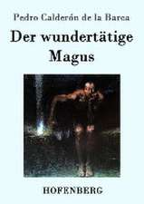 Der wundertätige Magus