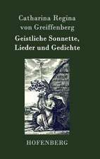 Geistliche Sonnette, Lieder und Gedichte