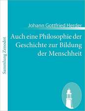 Auch eine Philosophie der Geschichte zur Bildung der Menschheit