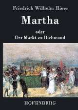 Martha oder Der Markt zu Richmond