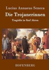 Die Trojanerinnen