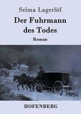 Der Fuhrmann des Todes