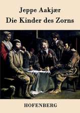 Die Kinder des Zorns