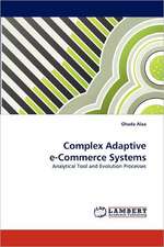 Complex Adaptive e-Commerce Systems