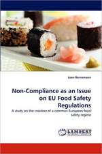 Non-Compliance as an Issue on EU Food Safety Regulations