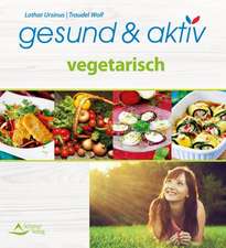 gesund & aktiv vegetarisch