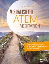 Visualisierte Atemmeditation