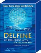 Ruland, J: Delfine - Lichtvolle Botschaften für uns Menschen